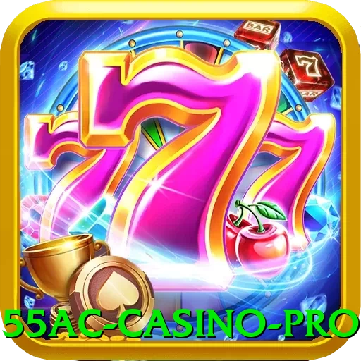 55ac - Casino Pro - vip